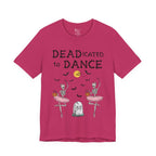 Adult Halloween Skeleton Dead-icated To Dance Graphic T-Shirt