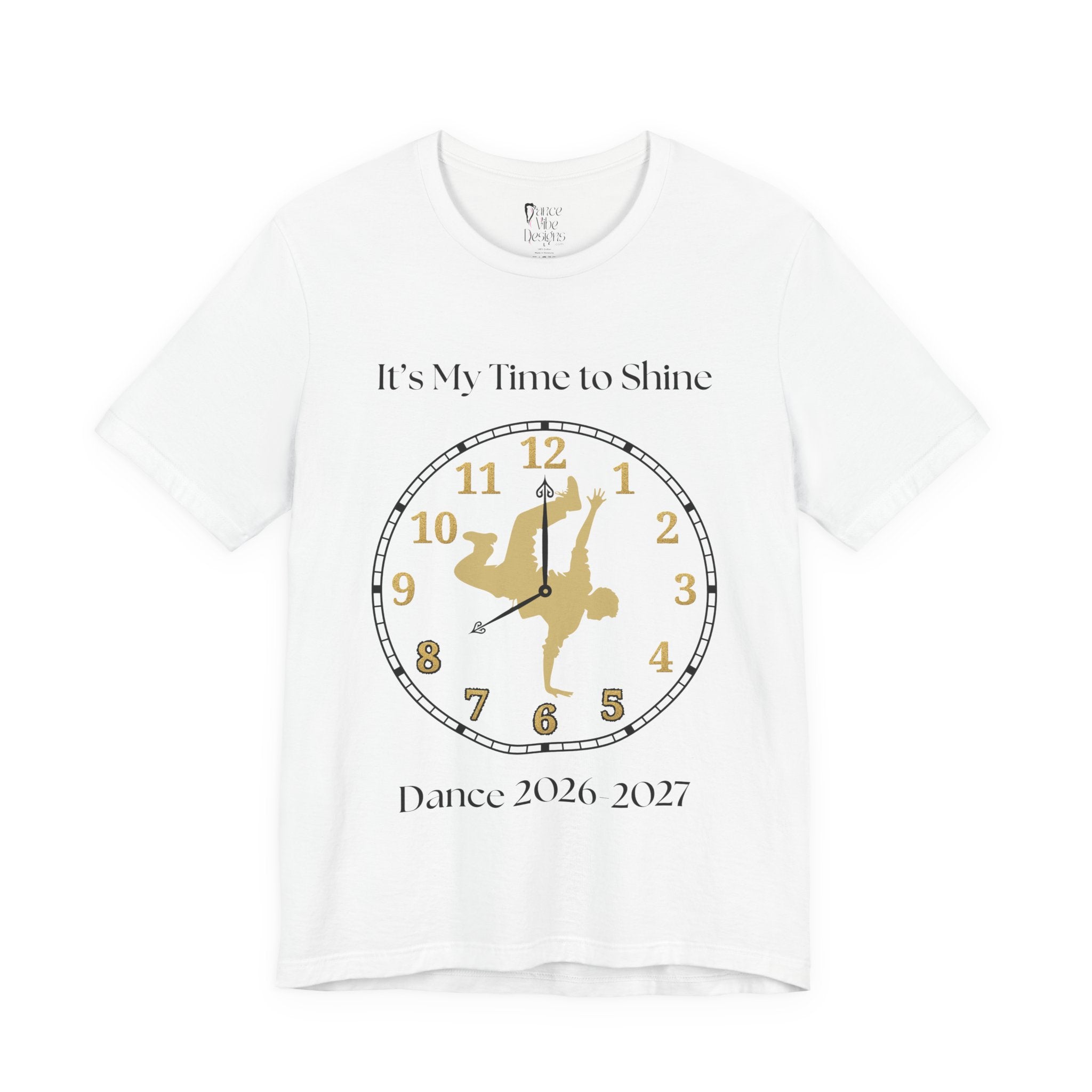 Adult Breakdance My time to Shine 2026 Graphic T-Shirt