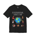 Adult International Dance Day Graphic T-Shirt