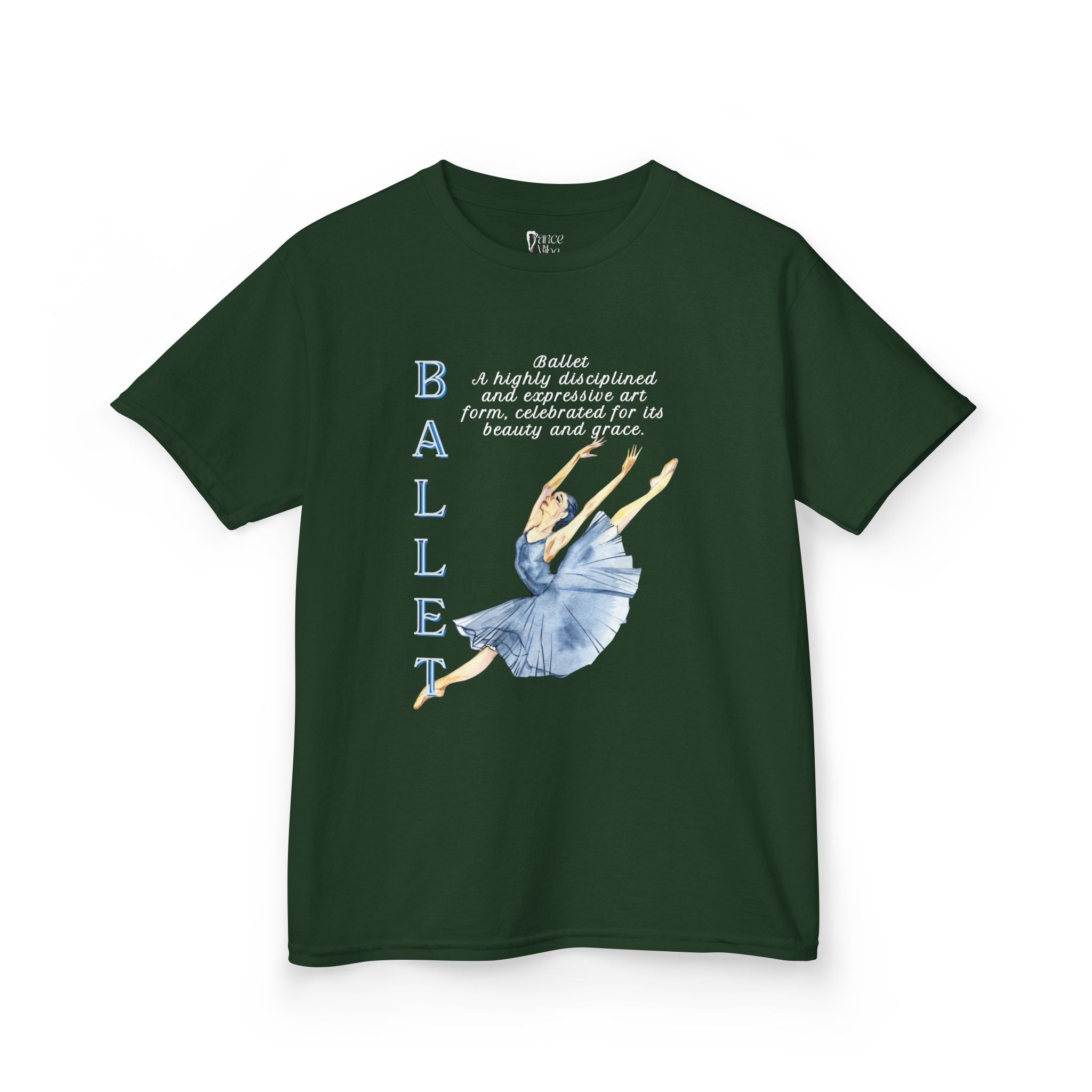 Front view of a youth Gildan 5000B heavy cotton t-shirt in forest green with a Ballet text and graphic