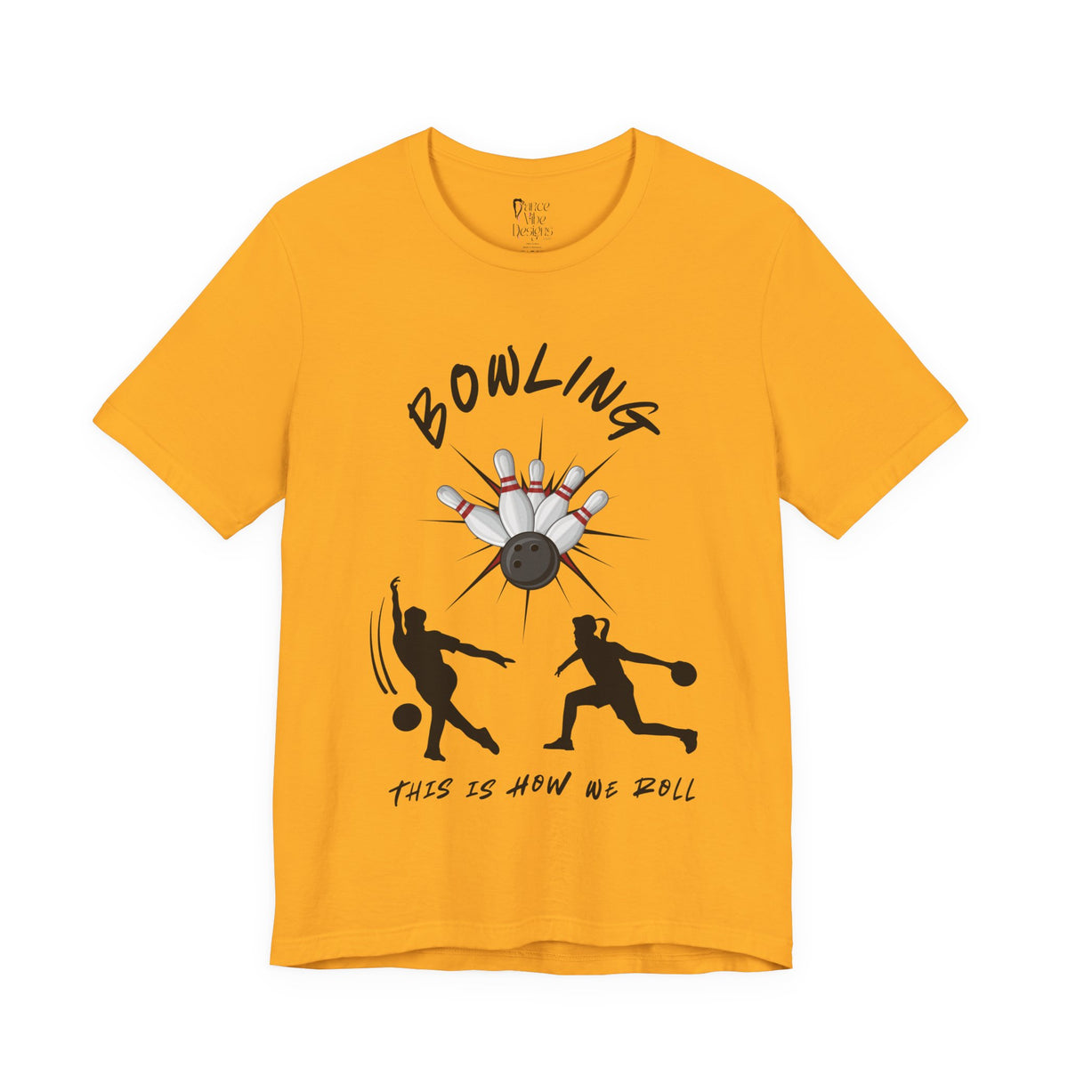 Adult Bowling This Is How We Roll Graphic T-Shirt