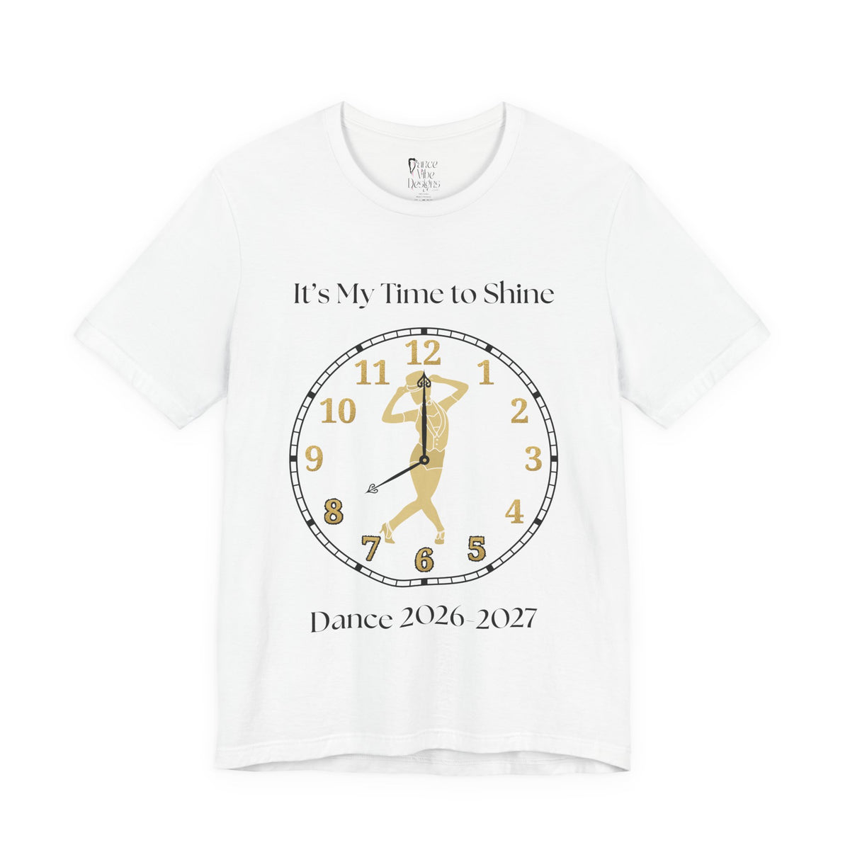 Adult Broadway Female My time to Shine Dance 2026 Graphic T-Shirt