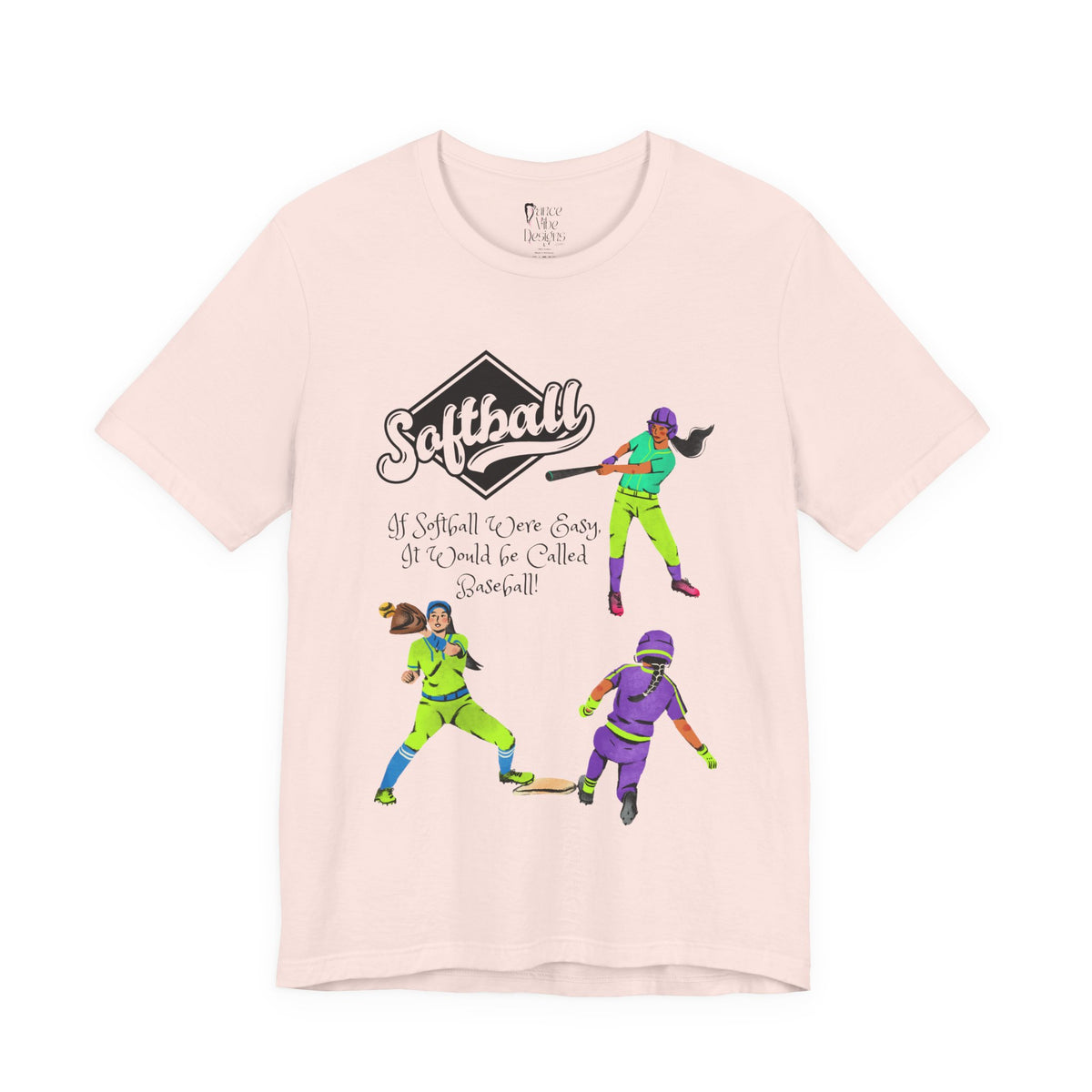 Adult If Softball Were Easy Graphic T-Shirt