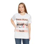 Adult Dance Moms Unite Graphic T-Shirt