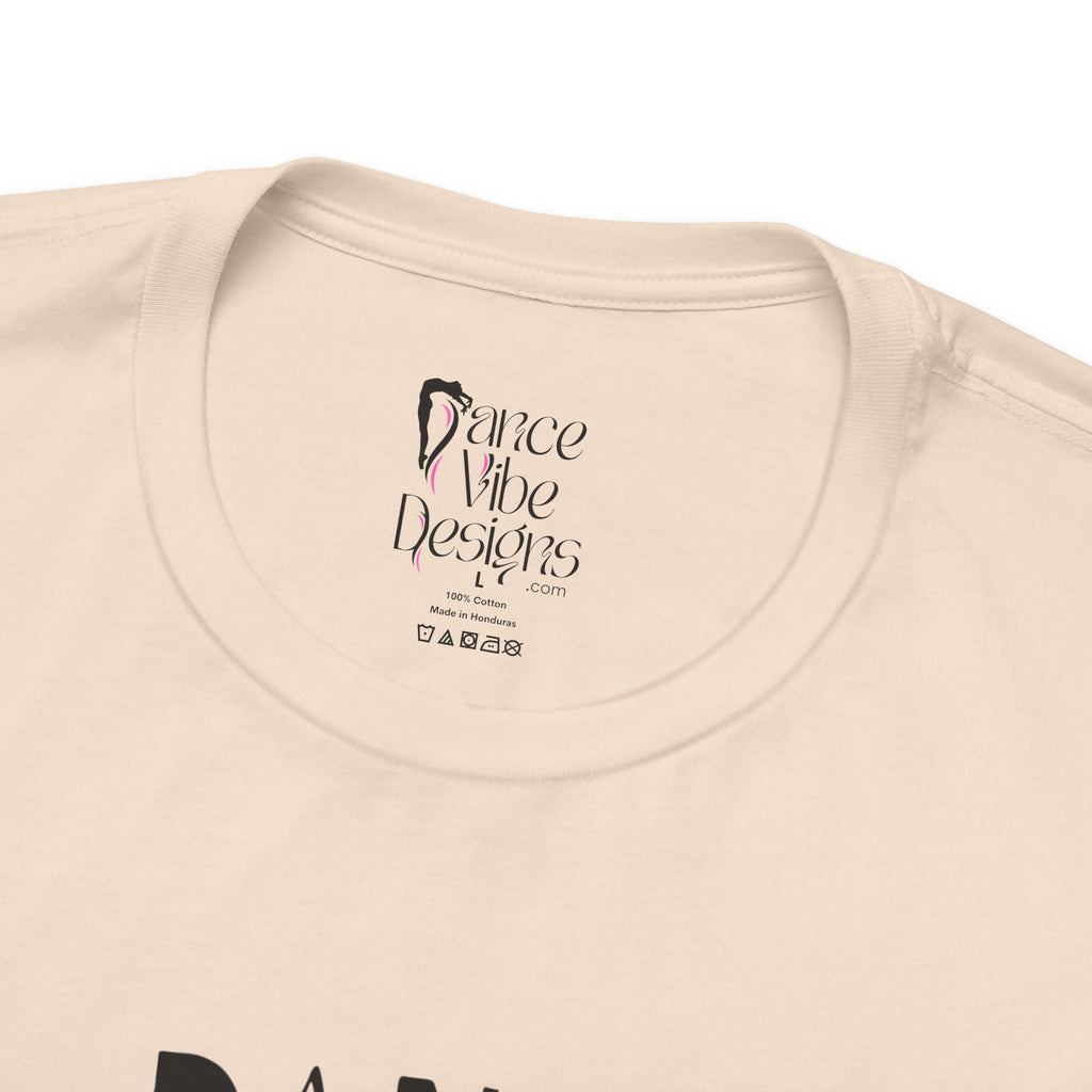 Adult Funny Broke But Brawny Dance Dad Graphic T-Shirt