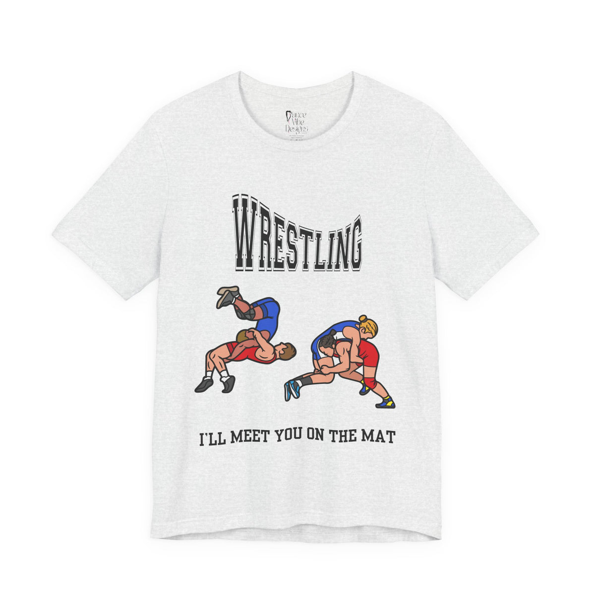 Adult Wrestling I'll Meet You On The Mat Graphic T-Shirt