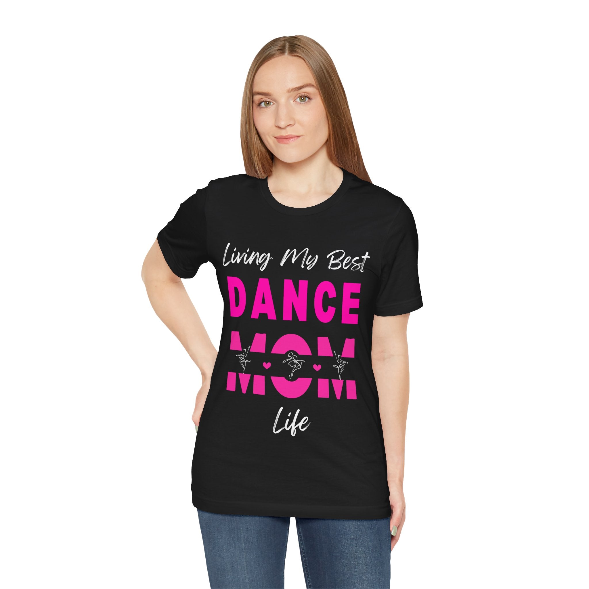 Adult Living My Best Dance Mom Life Graphic T-Shirt