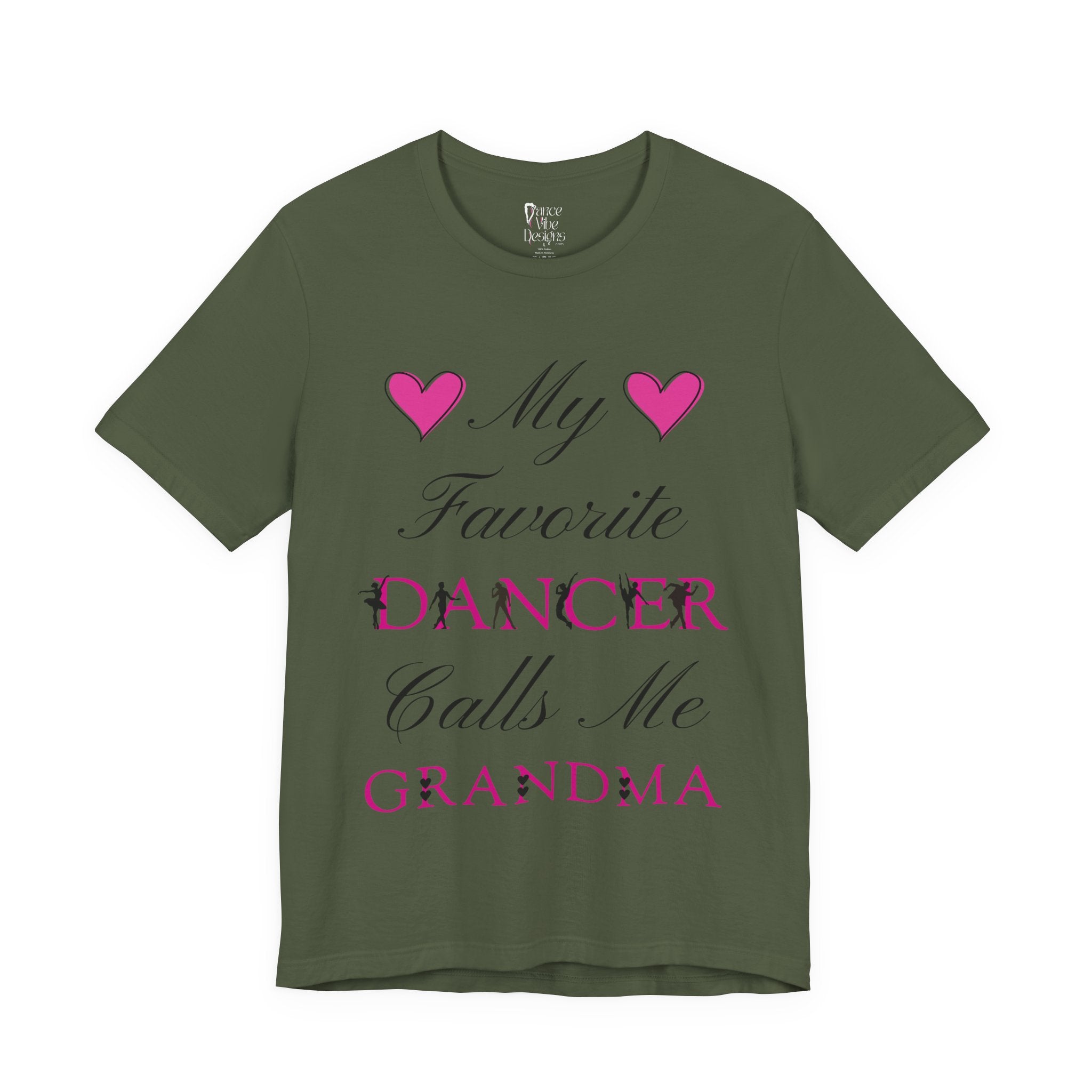 Adult My Favorite Dancer Calls Me Grandma Graphic T-Shirt