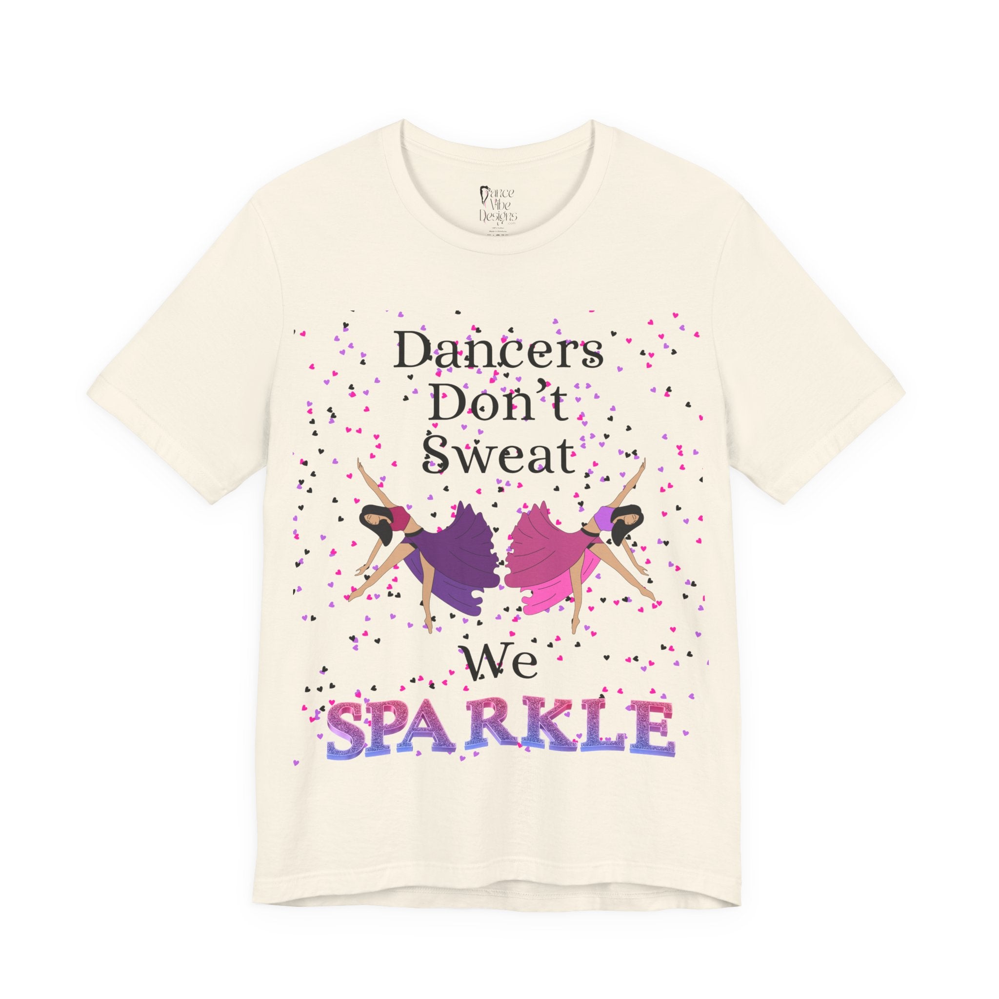Adult Funny Dancers Don't Sweat We Sparkle Graphic T-Shirt