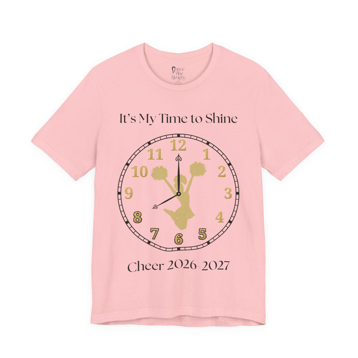 Adult Cheer My time to Shine 2026 Graphic T-Shirt