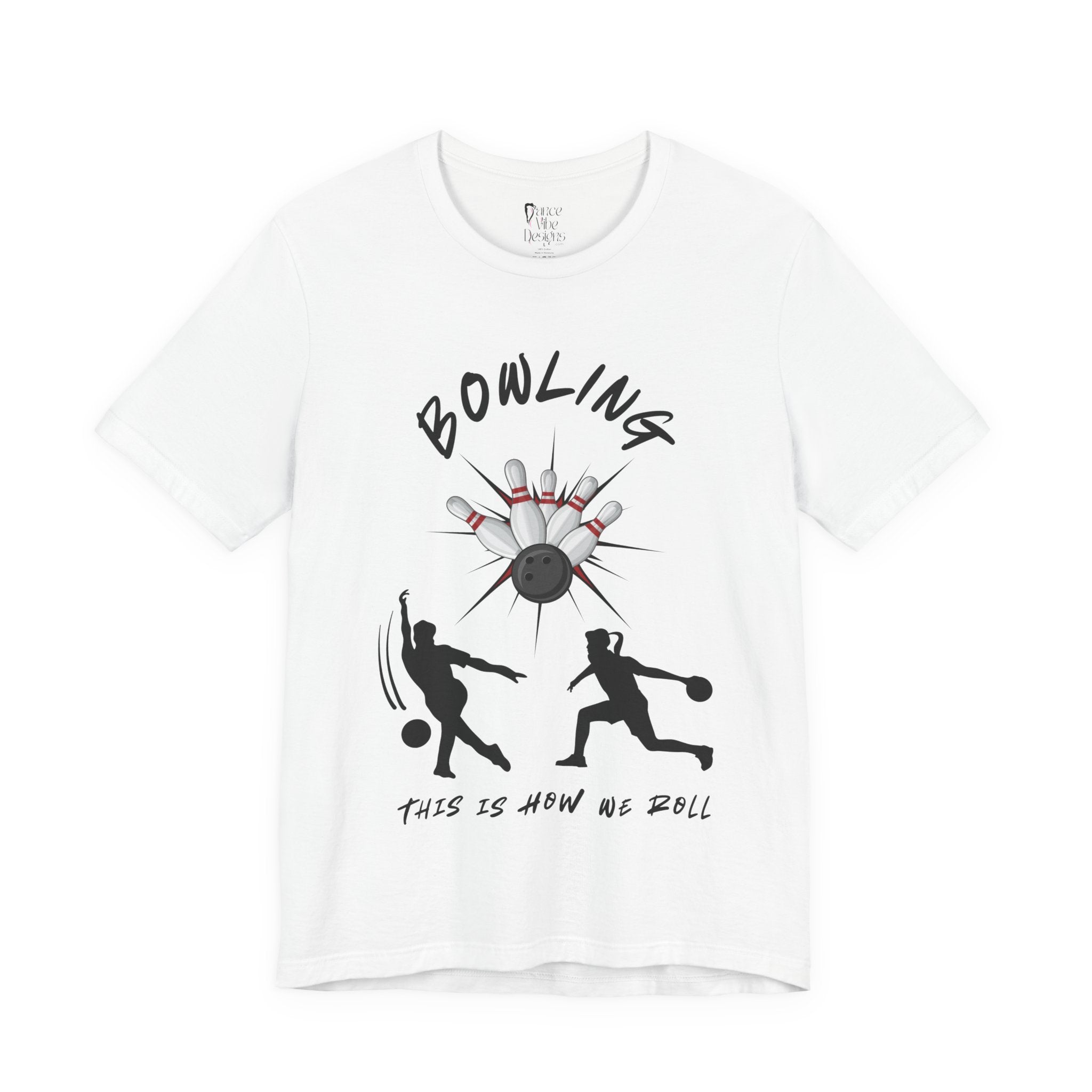 Adult Bowling This Is How We Roll Graphic T-Shirt