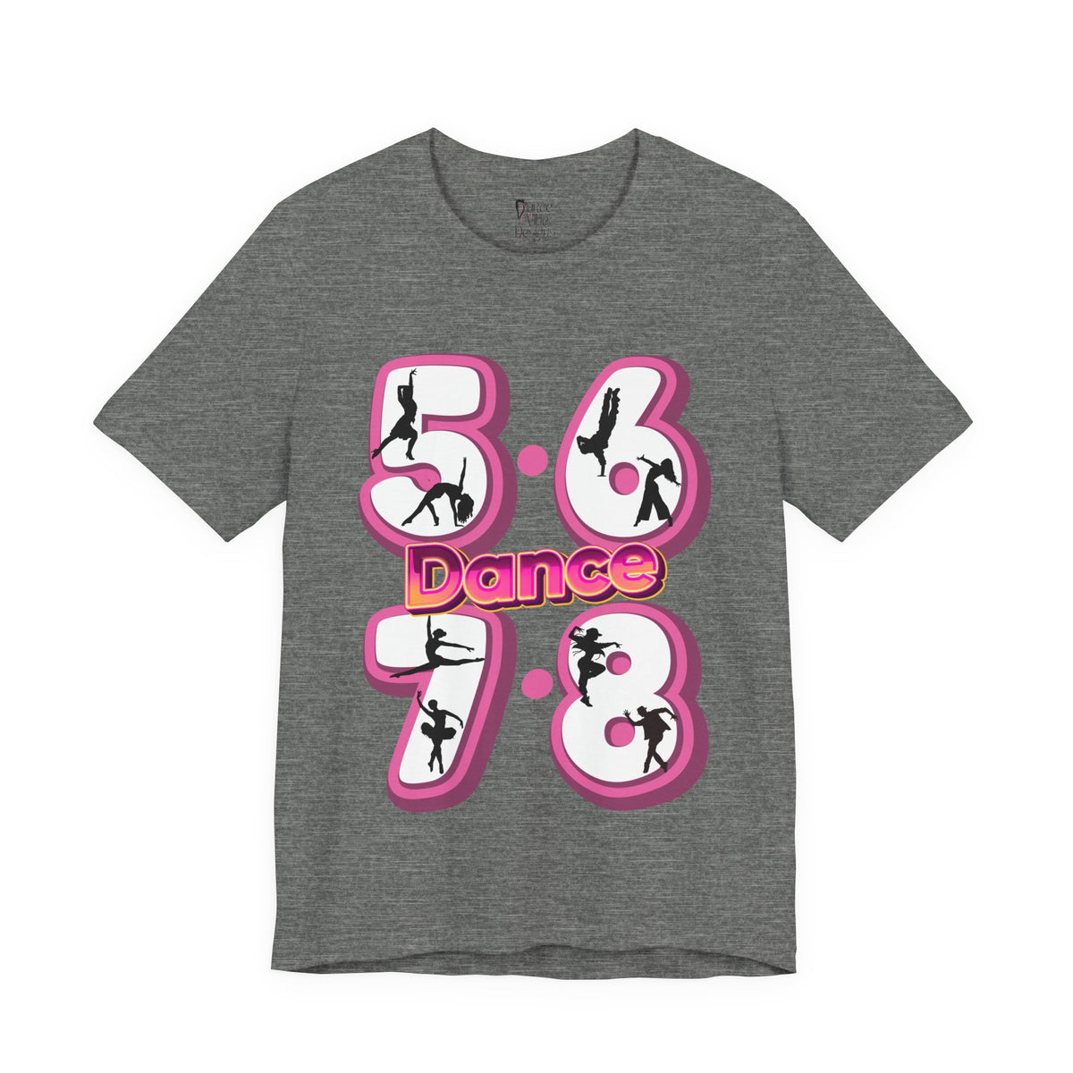 Adult 5 6 7 8 Dance Graphic T-Shirt