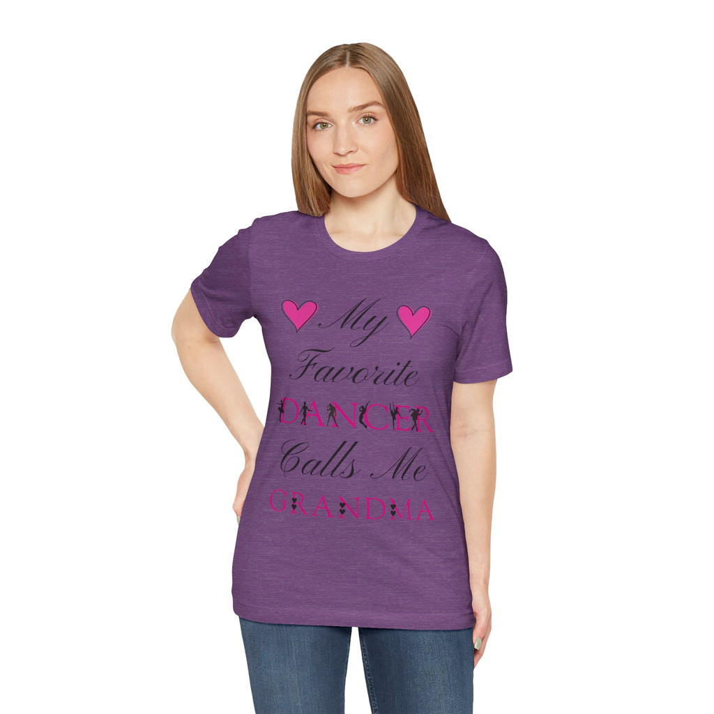 Adult My Favorite Dancer Calls Me Grandma Graphic T-Shirt