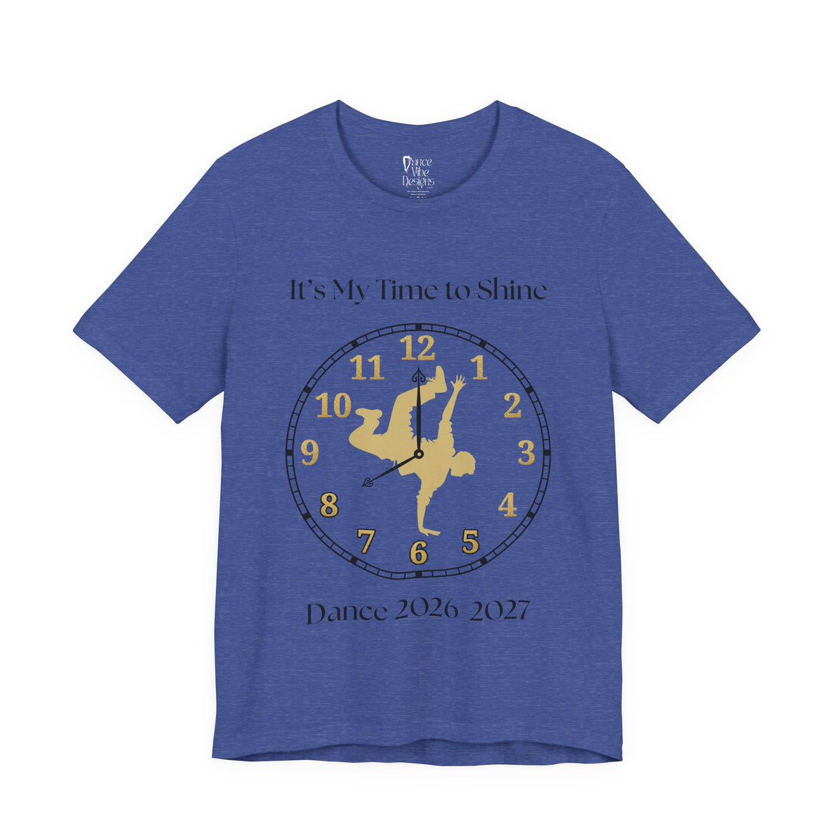 Adult Breakdance My time to Shine 2026 Graphic T-Shirt