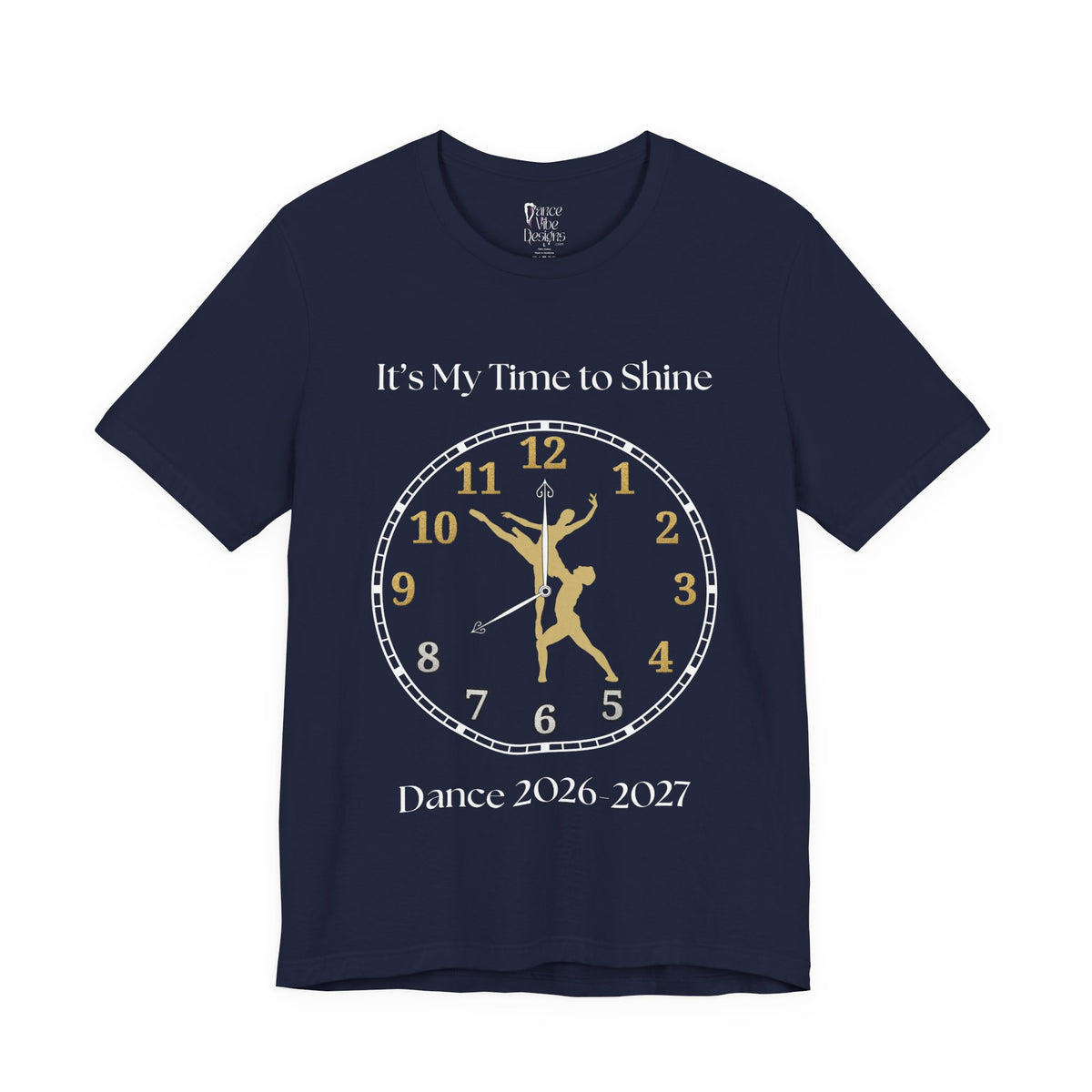 Adult Pointe Ballet My time to Shine Dance 2026 Graphic T-Shirt