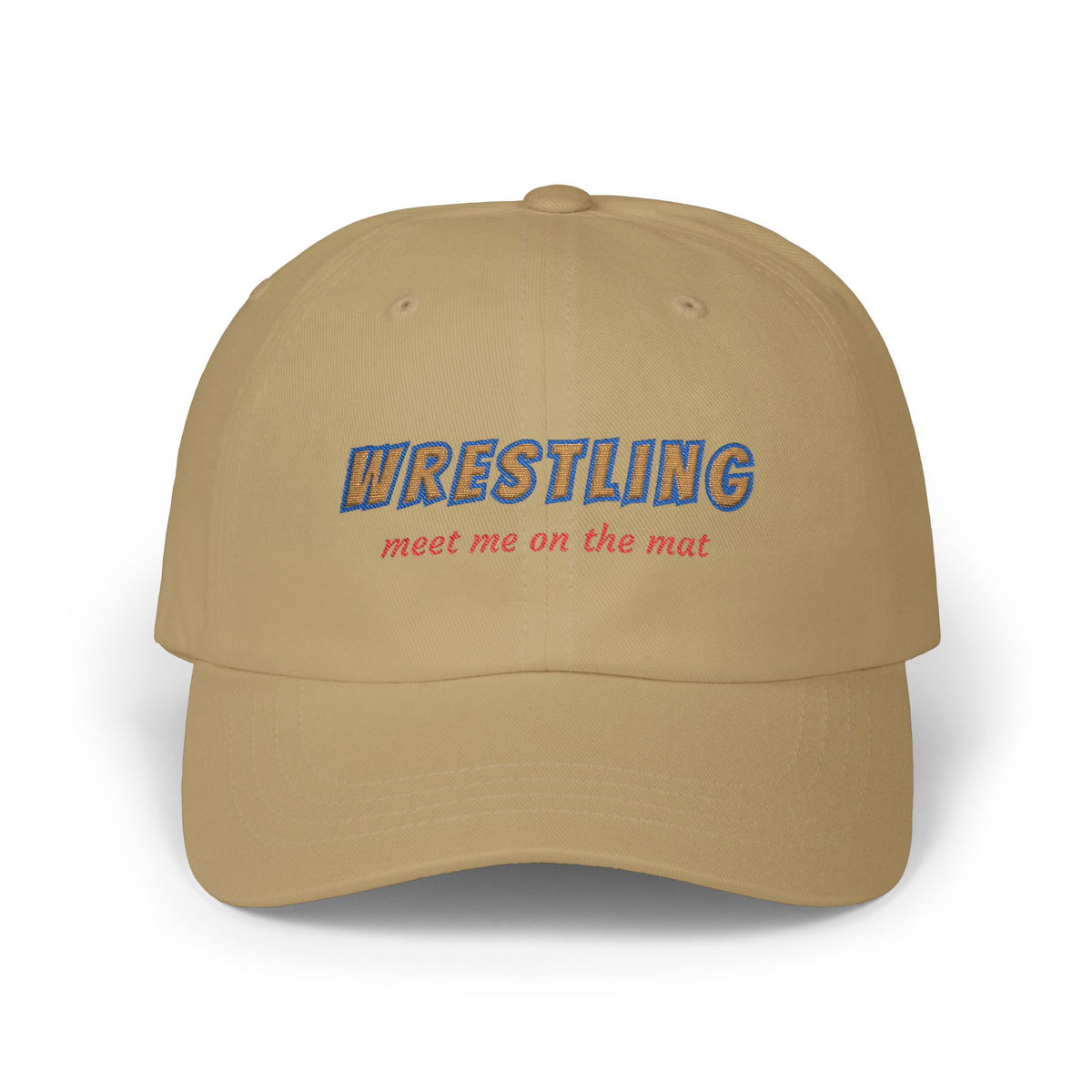 Khaki embroidered classic dad cap hat with a Wrestling Meet me on the Mat text Front view