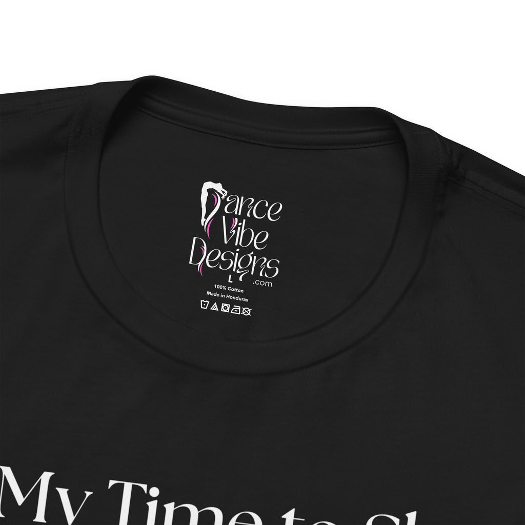 Adult Cheer My time to Shine 2026 Graphic T-Shirt