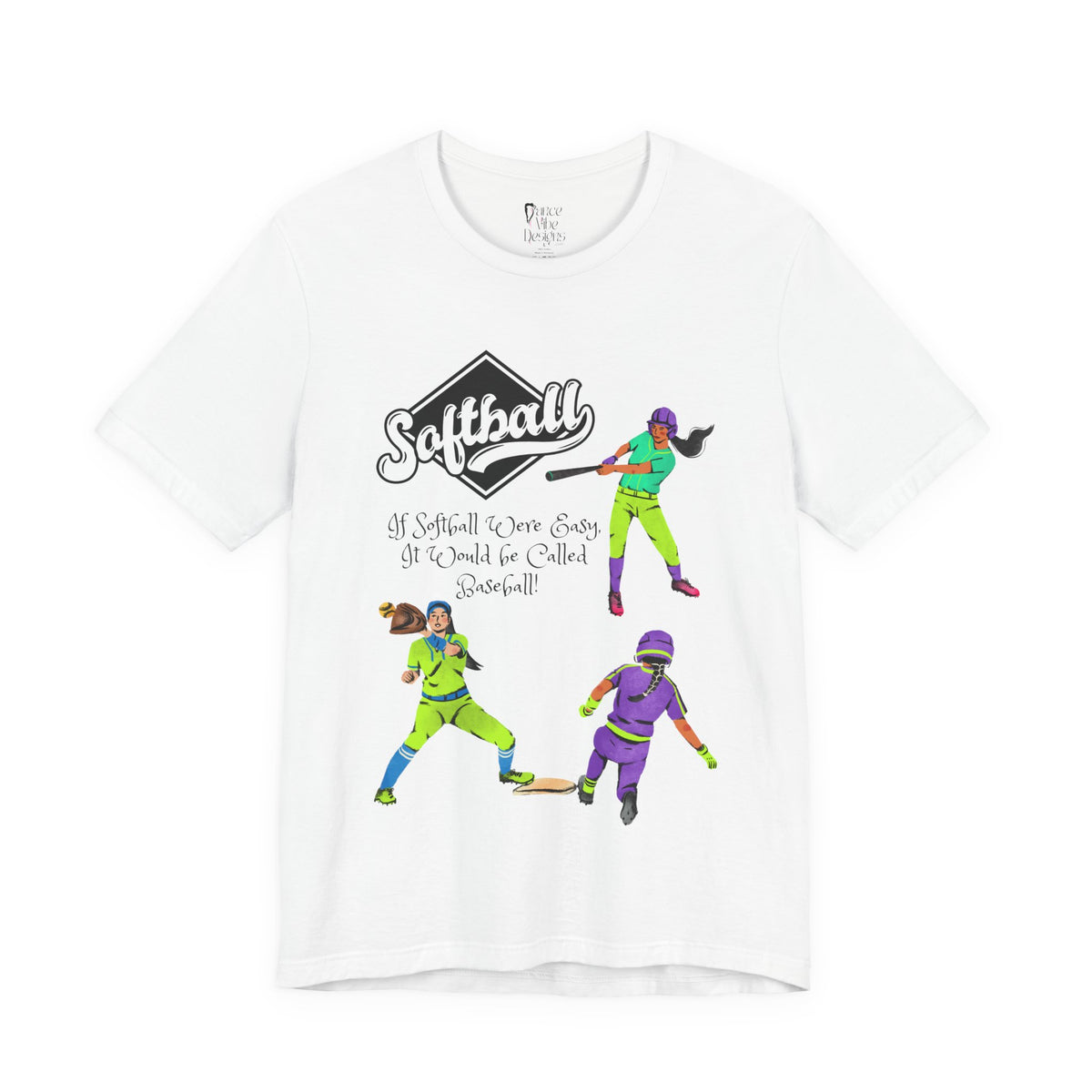 Adult If Softball Were Easy Graphic T-Shirt