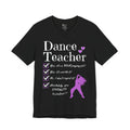 A black short-sleeve graphic t-shirt featuring the text Dance Teacher with a purple jazz, hip hop dancer silhouette.