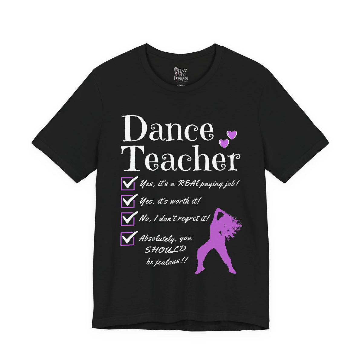 A black short-sleeve graphic t-shirt featuring the text Dance Teacher with a purple jazz, hip hop dancer silhouette.