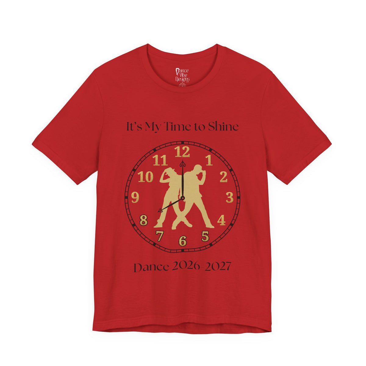 Adult Hip Hop My time to Shine Dance 2026 Graphic T-Shirt
