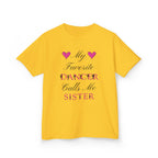 Front view daisy short-sleeve t-shirt with a graphic text print on the front that reads My Favorite Dancer Calls Me Sister.