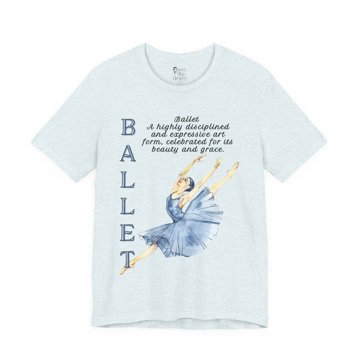 Adult Jete Ballet Pointe Dance Graphic T-Shirt