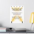 Dance poster wall art with the word MERDE and an explanation of its meaning hung on a bedroom wall Size 16x20