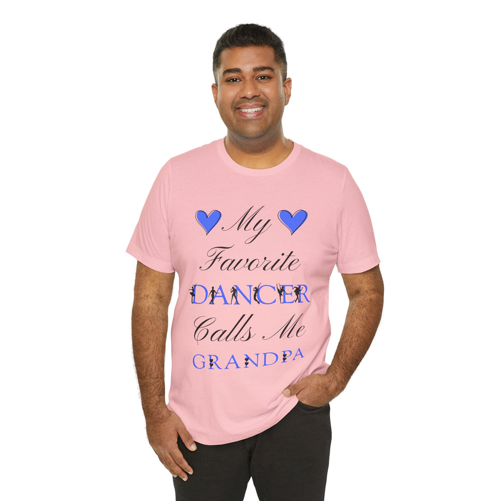 Adult My Favorite Dancer Calls Me Grandpa Graphic T-Shirt