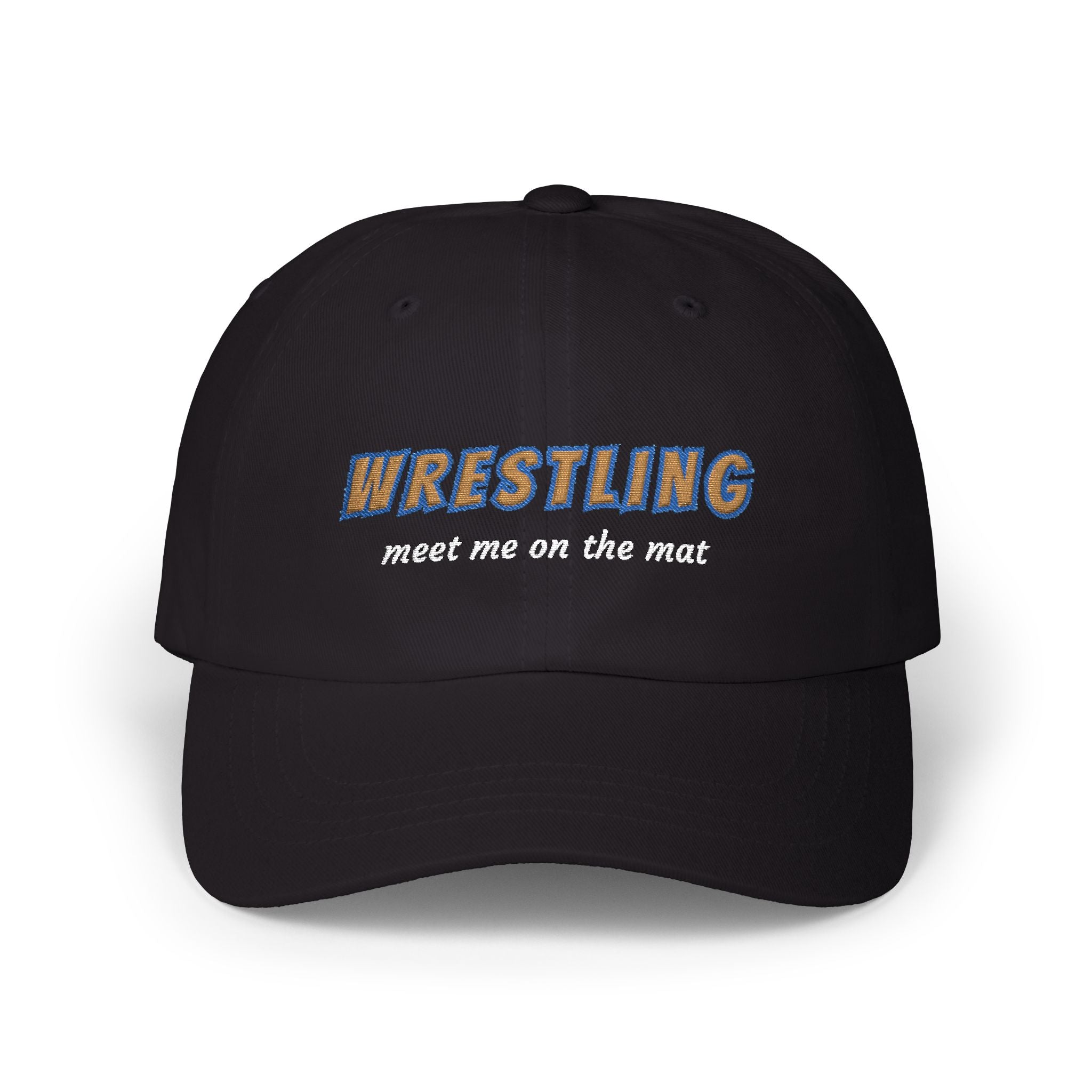 Black cap with an embroidered Wrestling Meet Me On The Mat text.