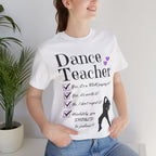 Woman wearing a white short-sleeve graphic t-shirt featuring the text Dance Teacher with a jazz, hip hop dancer silhouette.