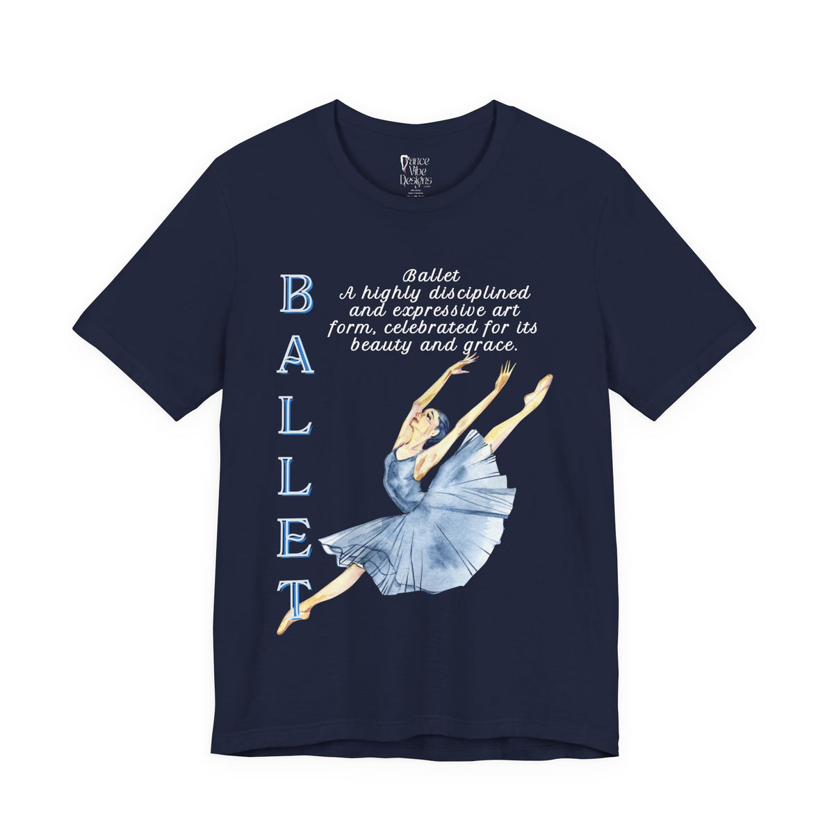 Adult Jete Ballet Pointe Dance Graphic T-Shirt
