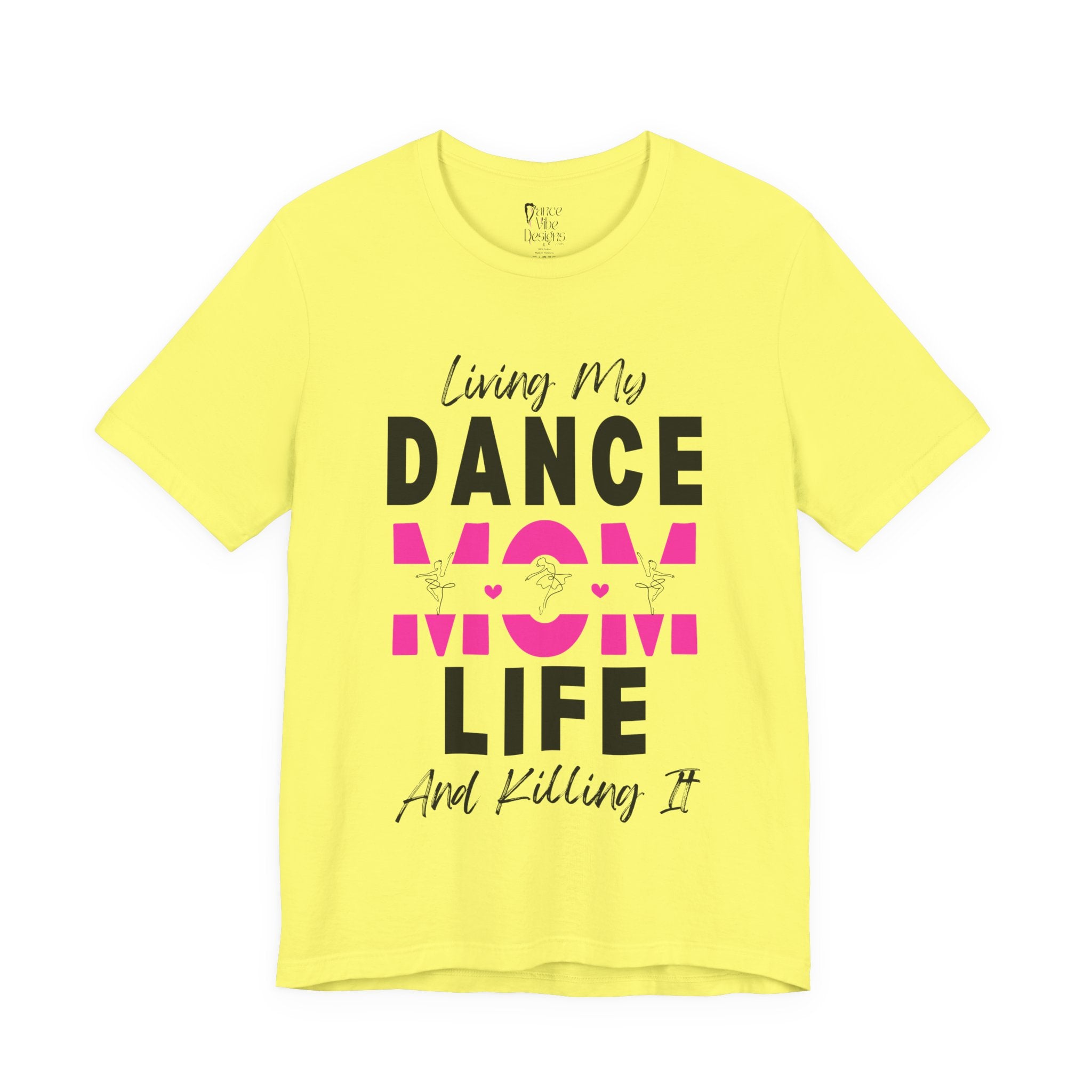 Adult Living My Best Dance Mom Life Graphic T-Shirt