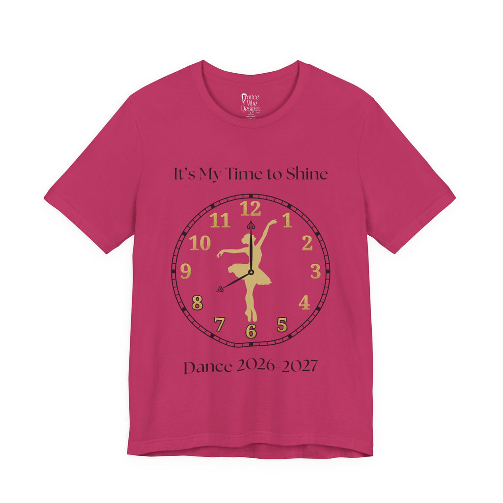 Adult Ballet My time to Shine Dance 2026 Graphic T-Shirt