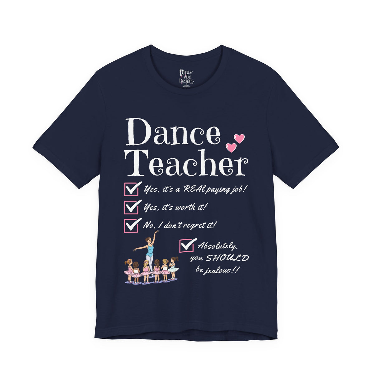 A navy short-sleeve crewneck t-shirt featuring a text that reads Dance Teacher and a ballet class graphic.