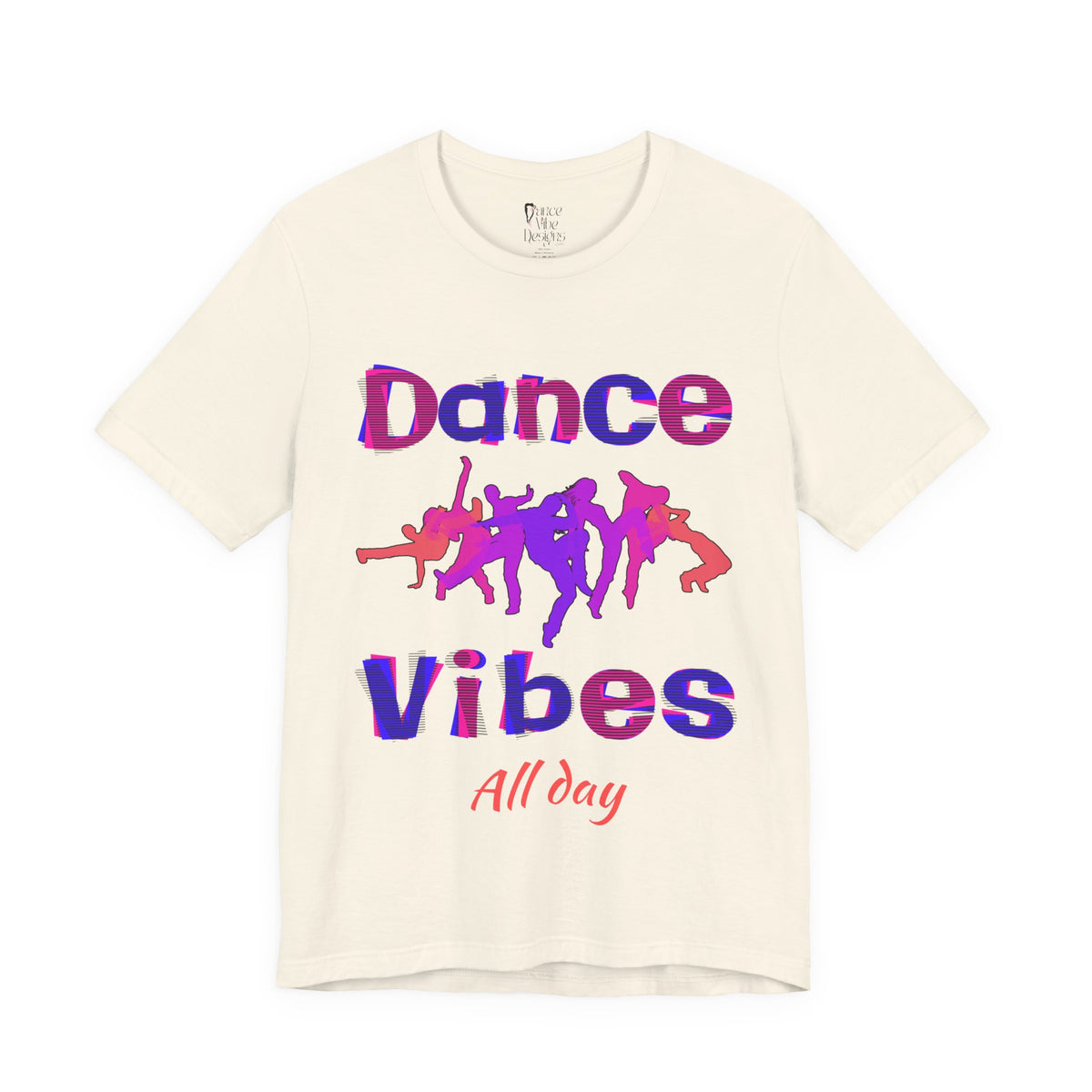 Adult Dance Vibes All Day Graphic T-Shirt