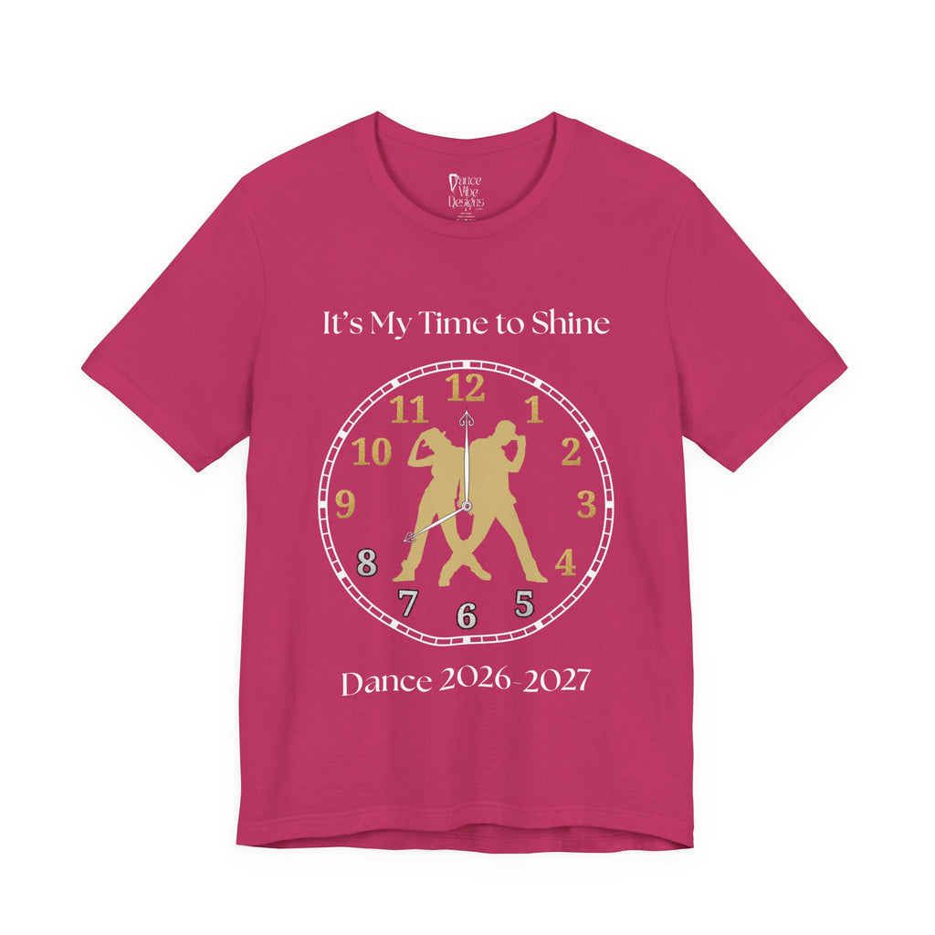Adult Hip Hop My time to Shine Dance 2026 Graphic T-Shirt