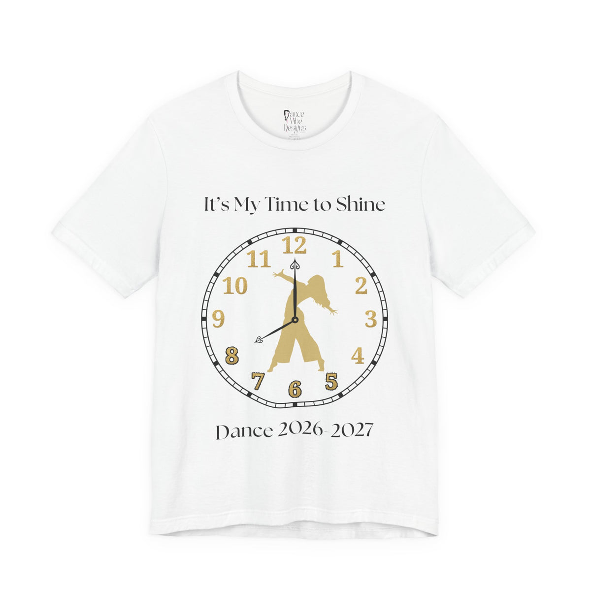 Adult Contemporary My time to Shine Dance 2026 Graphic T-Shirt