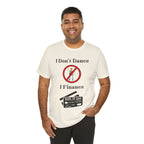 Adult Funny I Don't Dance I Finance Dad Graphic T-Shirt