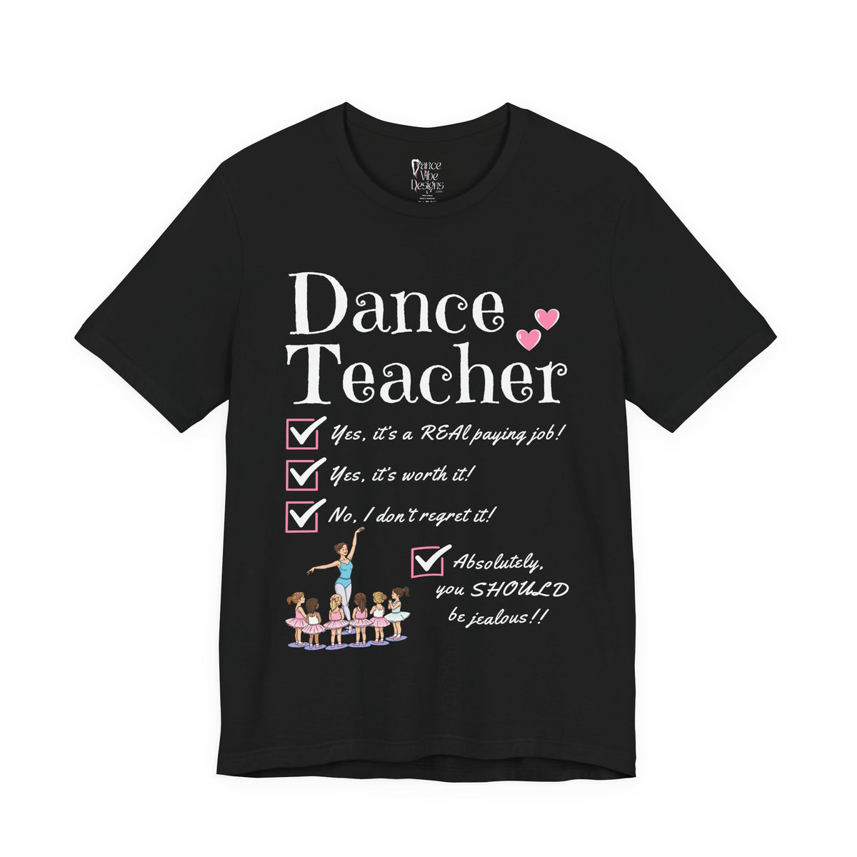 A black short-sleeve crewneck t-shirt featuring a text that reads Dance Teacher and a ballet class graphic.