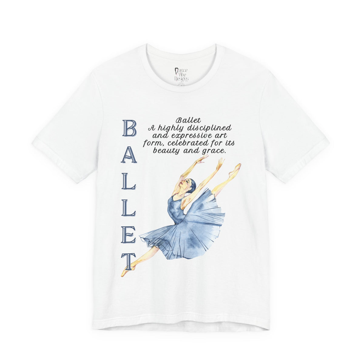 Adult Jete Ballet Pointe Dance Graphic T-Shirt