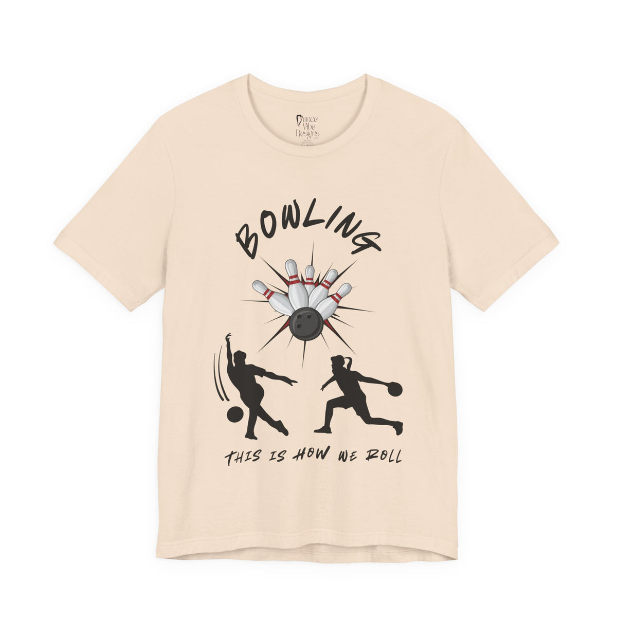 Adult Bowling This Is How We Roll Graphic T-Shirt