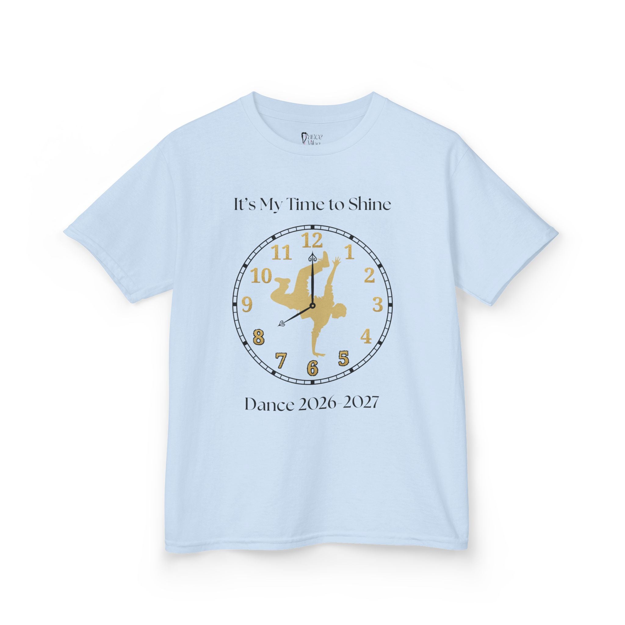 Front view of a youth Gildan 5000B heavy cotton t-shirt in light blue with an It's My Time to Shine Breakdance 2026-2027 theme