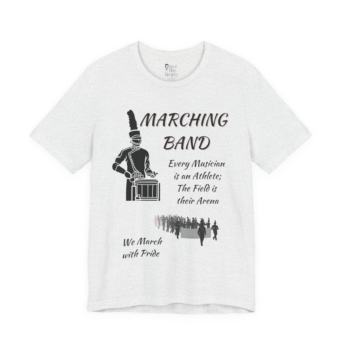 Adult Marching Band We March With Pride Graphic T-Shirt
