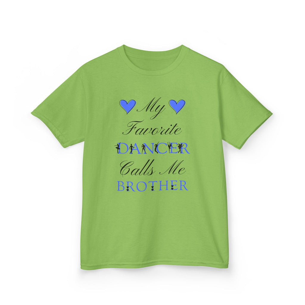 A lime green short-sleeve t-shirt with a graphic text print reading My Favorite Dancer Calls Me Brother.
