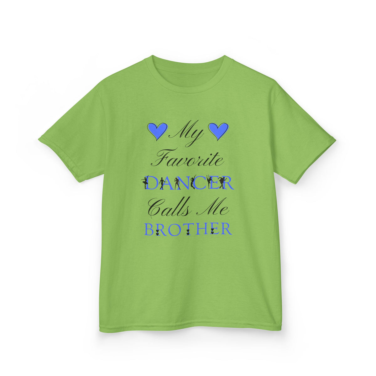 A lime green short-sleeve t-shirt with a graphic text print reading My Favorite Dancer Calls Me Brother.