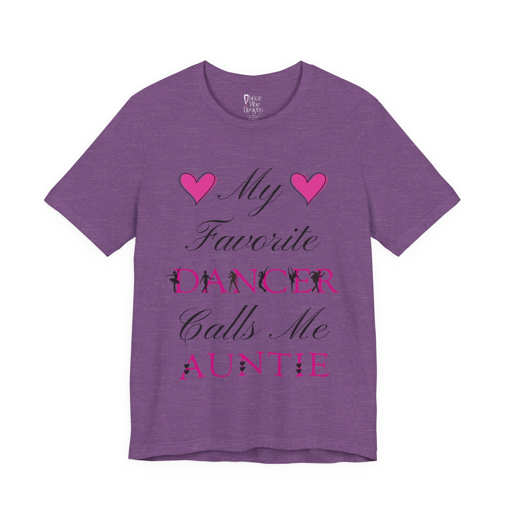 Adult My Favorite Dancer Calls Me Auntie Graphic T-Shirt