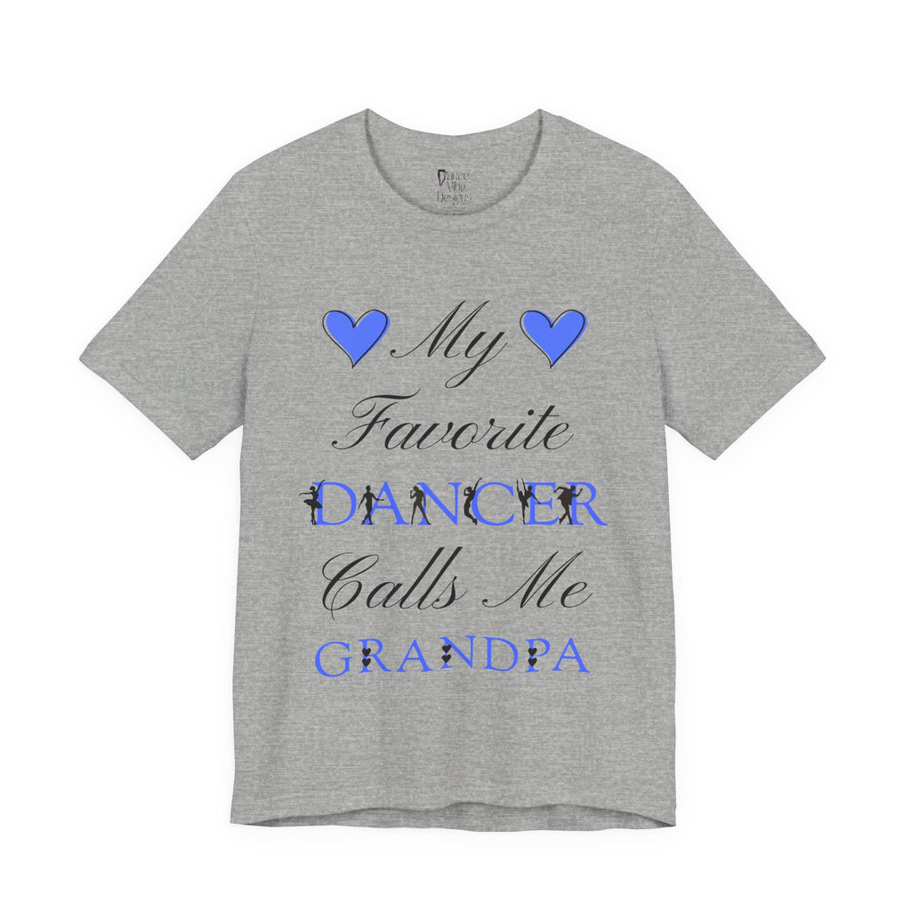 Adult My Favorite Dancer Calls Me Grandpa Graphic T-Shirt