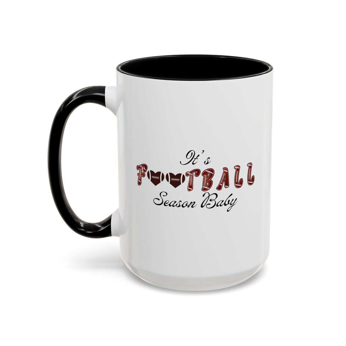 15oz white ceramic It's Football Season Baby mug with black handle and interior Left handed view