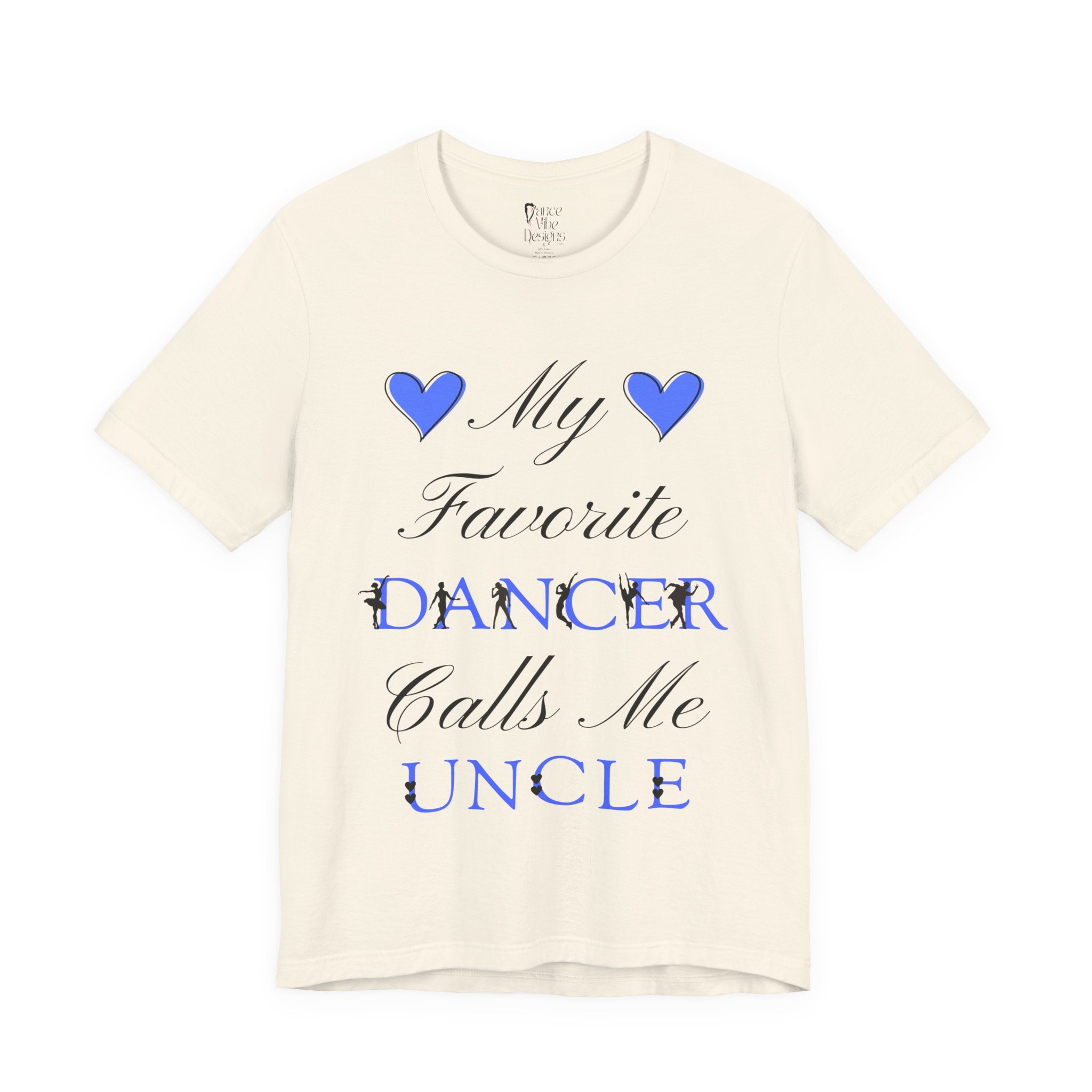 Adult My Favorite Dancer Calls Me Uncle Graphic T-Shirt